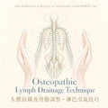 Osteopathic Lymph Drainage Technique: Basic Course. Practical hands-on learning; light-touch lymph drainage and osteopathic lymphatic pumps. AWRTC course.